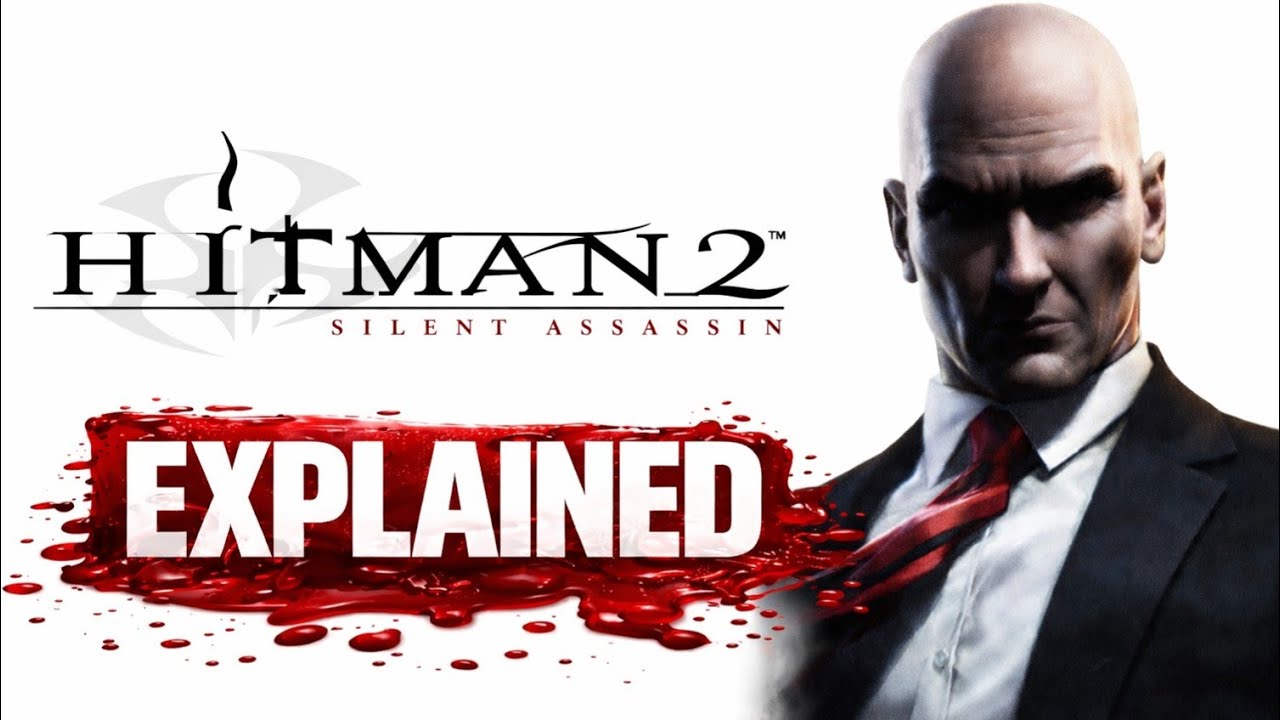 Hitman 2 Silent Assassin Story Explained