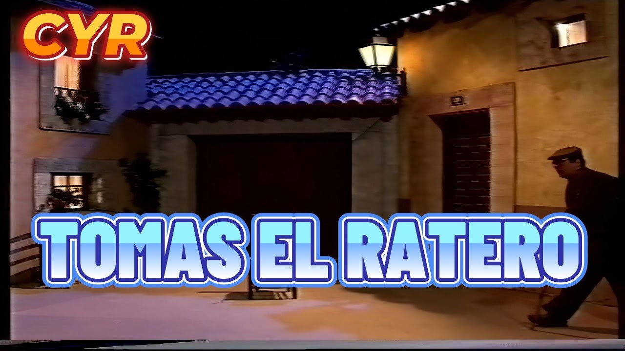 TOMAS EL RATERO