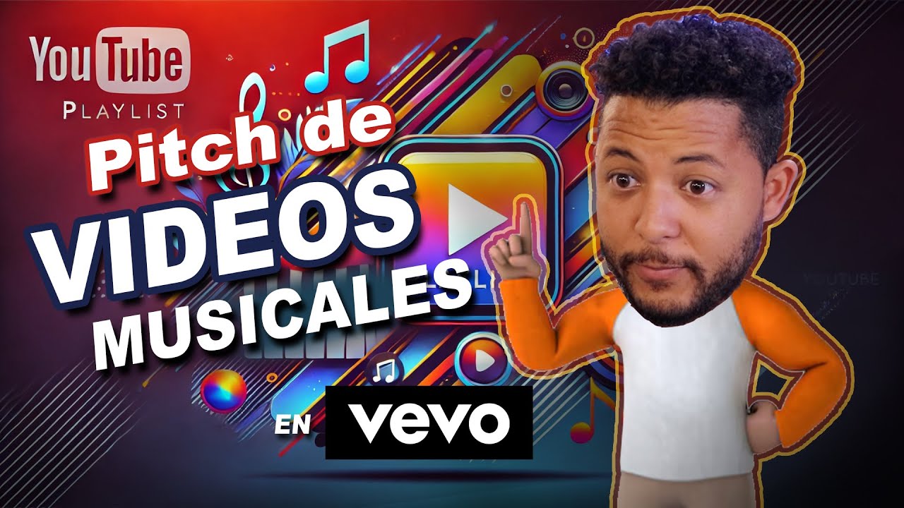 Como hacerle Pitch editorial a Videos Musicales en VEVO