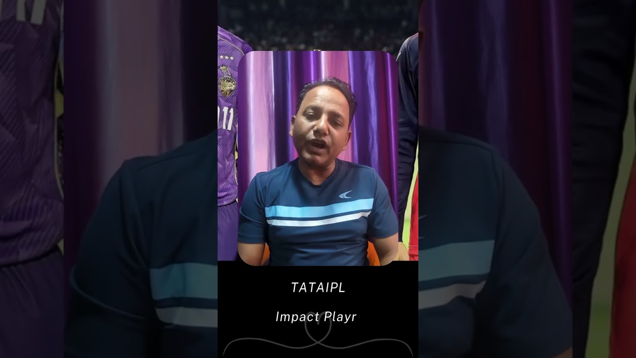 How to choose a Impact Player in IPL 