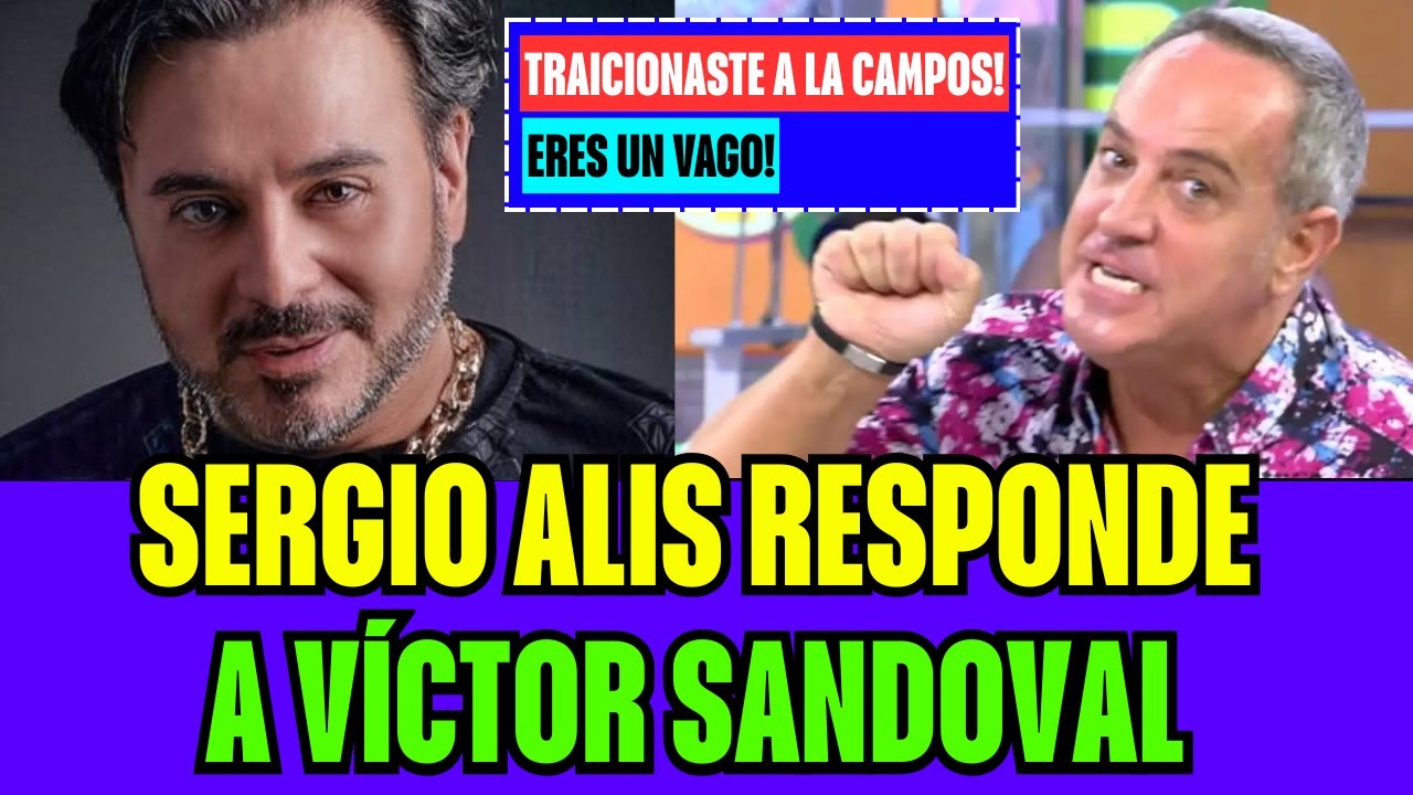 💥SERGIO ALIS RESPONDE A VÍCTOR SANDOVAL Y LO REMATA!!!