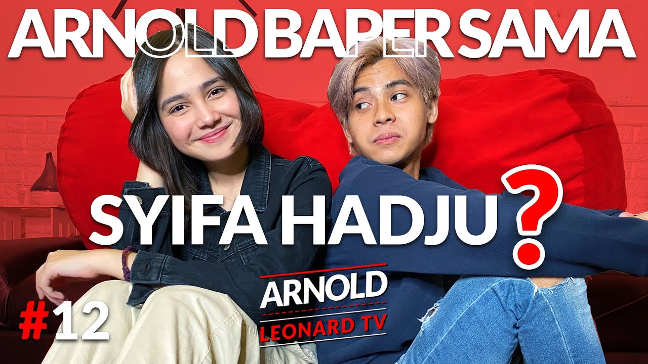 QNA @Syifa Hadju Official , ARSYIF PERNAH SALING BAPER?? NGOBROL TENTANG MENIKAH | YouTube Eps. 12