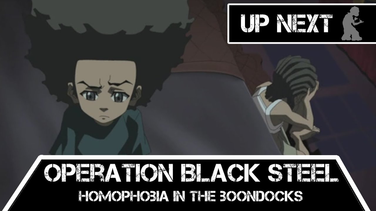 Operation Black Steel: Homophobia in The Boondocks