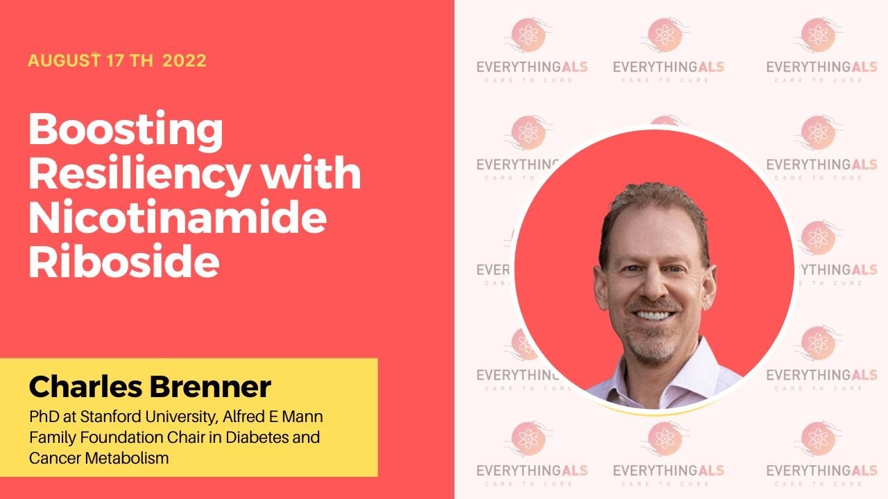 Boosting Resiliency with Nicotinamide Riboside by Dr. Charles Brenner