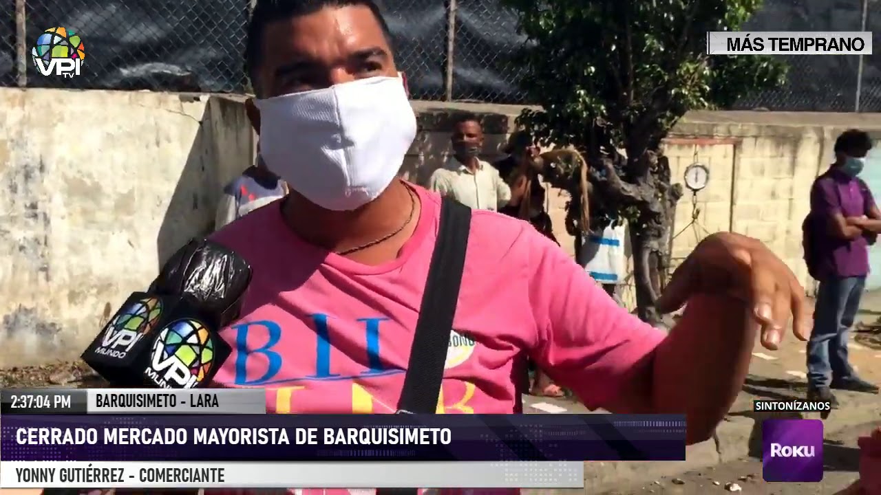 Lara - Comerciantes denuncian cierre de Mercado Mayorista en Barquisimeto - VPItv