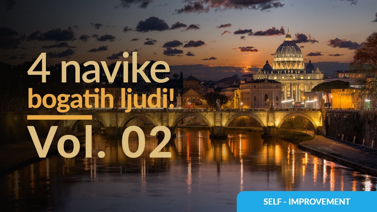 Kako se obogatiti? | 4 navike bogatih ljudi | Vol.2