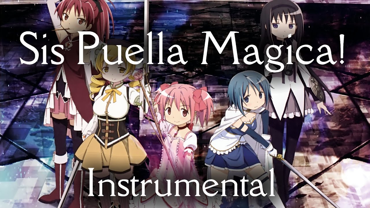 Sis Puella Magica! Instrumental 【+DL】 - Puella Magi Madoka Magica