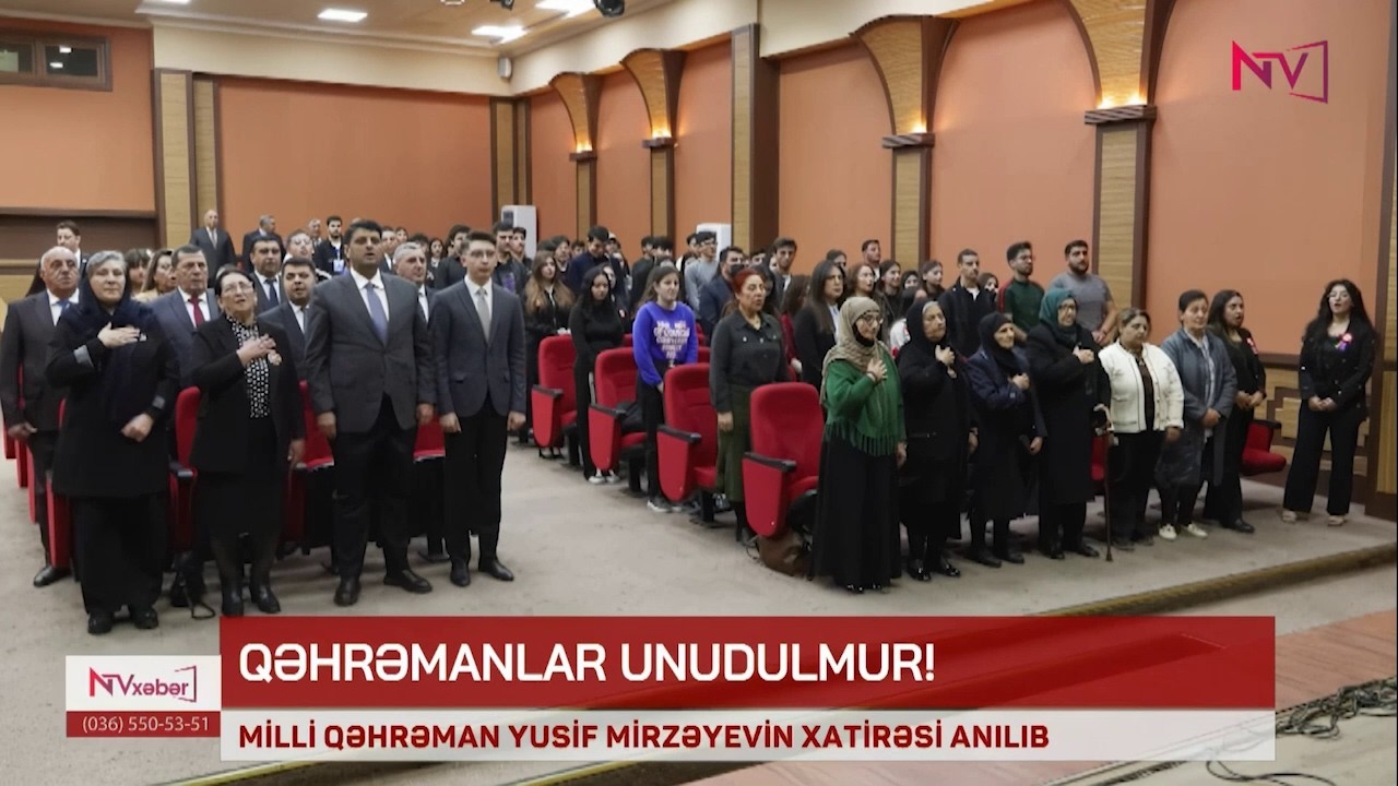 Naxçıvan Dövlət Universitetində Milli Qəhrəman Yusif Mirzəyevin xatirəsi anılıb