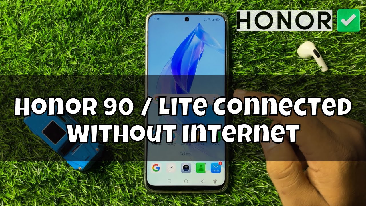 Honor 90 / Lite Connected Without Internet
