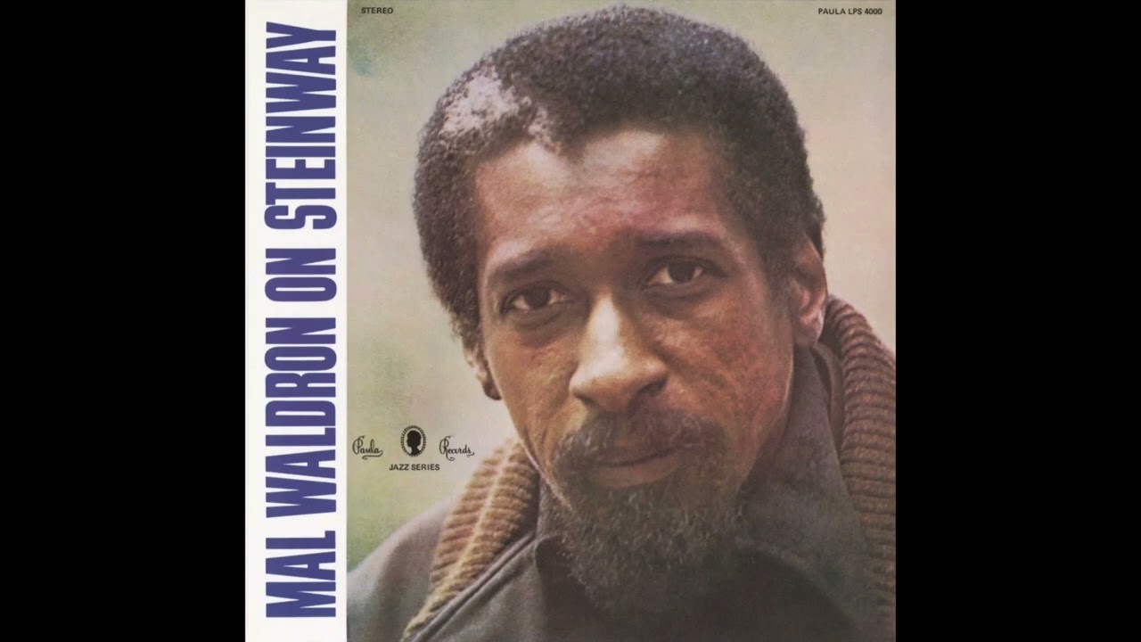 Mal Waldron - On Steinway
