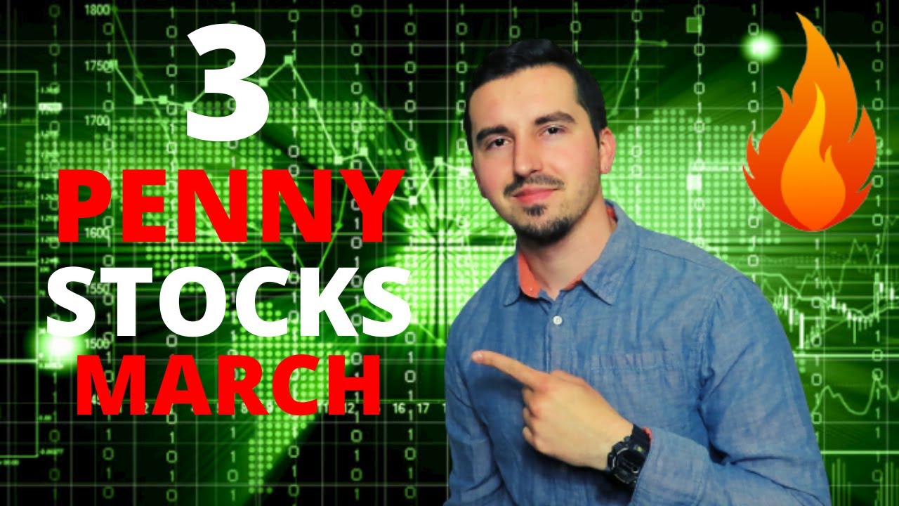 3 Top Penny Stocks To Buy NOW March 2021 !? | MASSIVE Upside Potential | 🔥