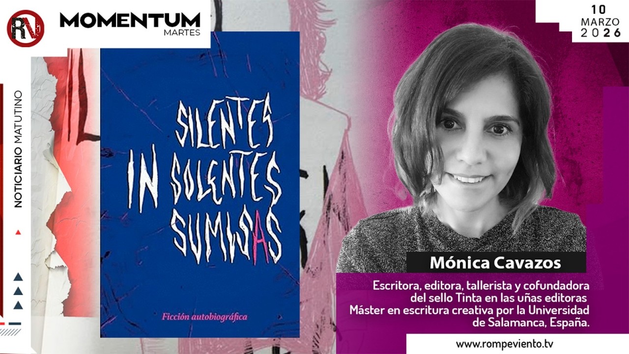 Insilentes, Insolentes, Insumisas | Mónica Cavazos / Escritora, editora y tallerista