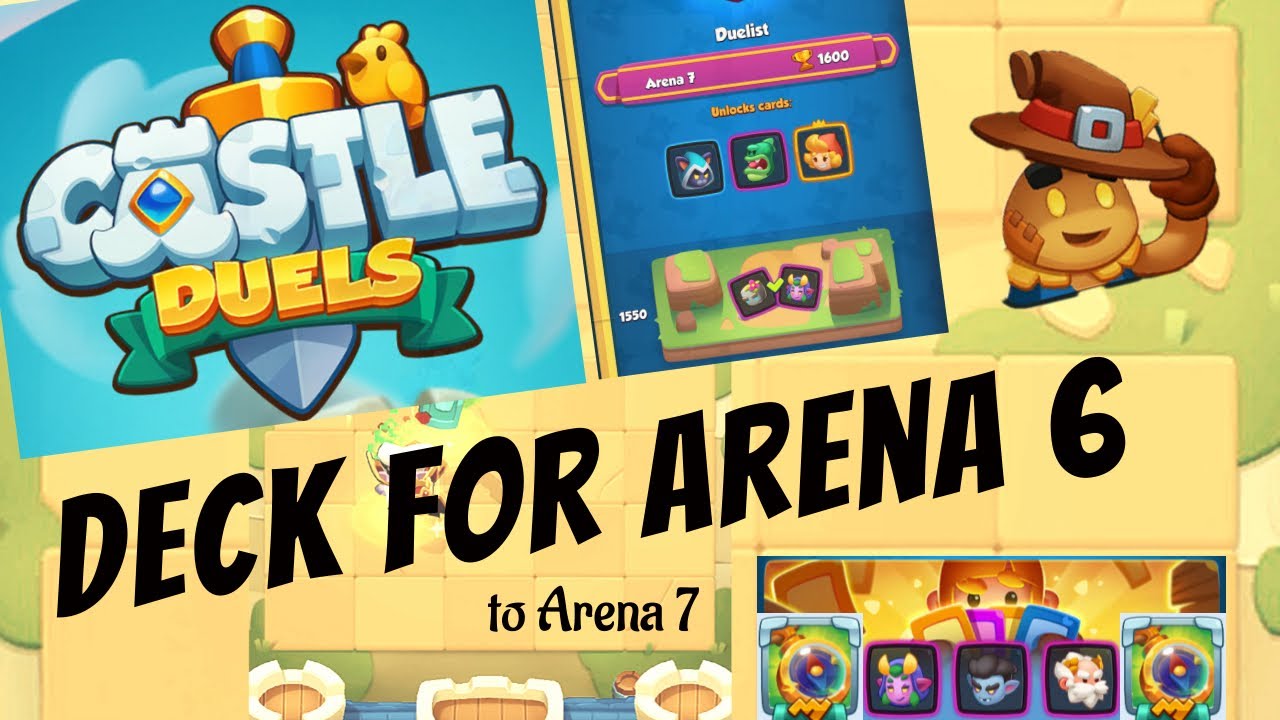 Deck for Arena 6 to 7 on Castle Duels