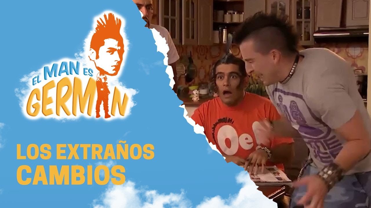 Los cambios de apariencia | El man es Germán 3