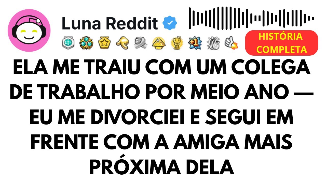 Ela me traiu com um colega de trabalho por meio ano — Eu me divorciei e segui em frente com a amiga
