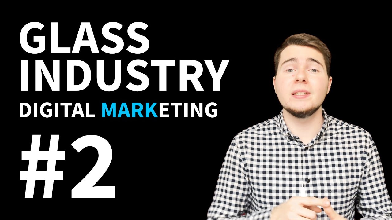 Glass Industry Digital Marketing #2 - Joe Story | Glass Open Book
