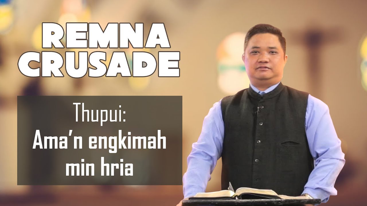 REMNA CRUSADE : T. Upa R. Lallungmuana Thupui : Ama'n engkimah min hria [LIVE]|23rd Sept 2020