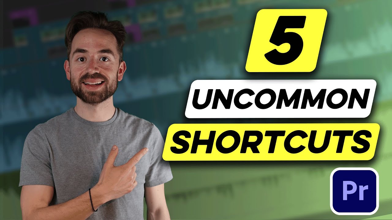 5 Uncommon Premiere Pro Shortcuts That Will Instantly Make You a Faster Editor