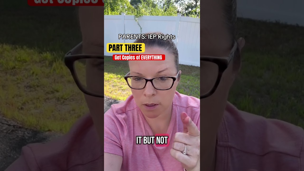 IEP Rights Get Copies of EVERYTHING 
