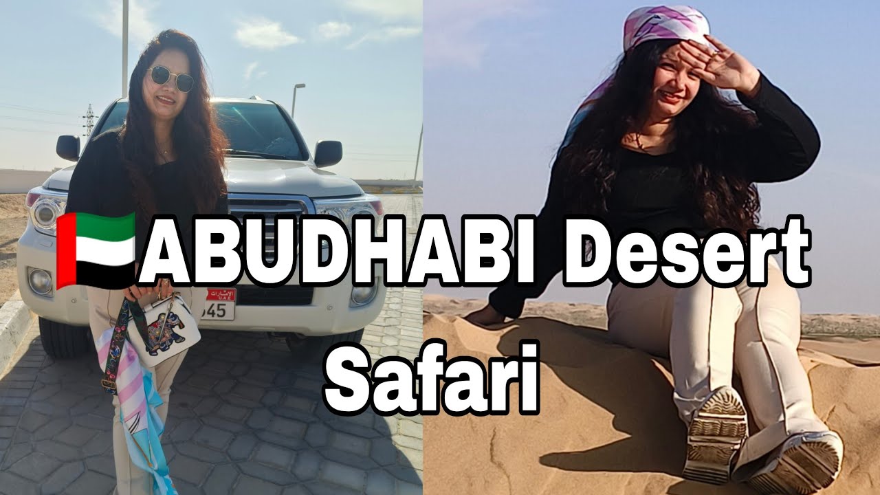 🇦🇪 ABUDHABI DESERT SAFARI🇦🇪 | Best experience ever | Safari desert Abu Dhabi dune bashing|must visit