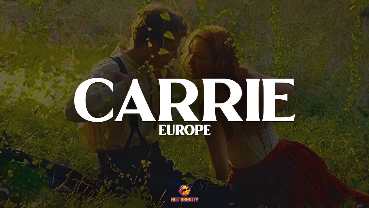 Carrie - Europe (Lyrics)
