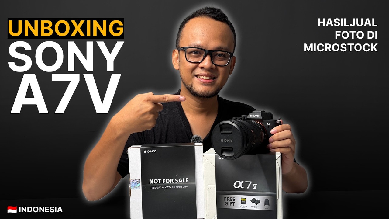 Unboxing Sony A7V Hasil Jual Foto di Microstock