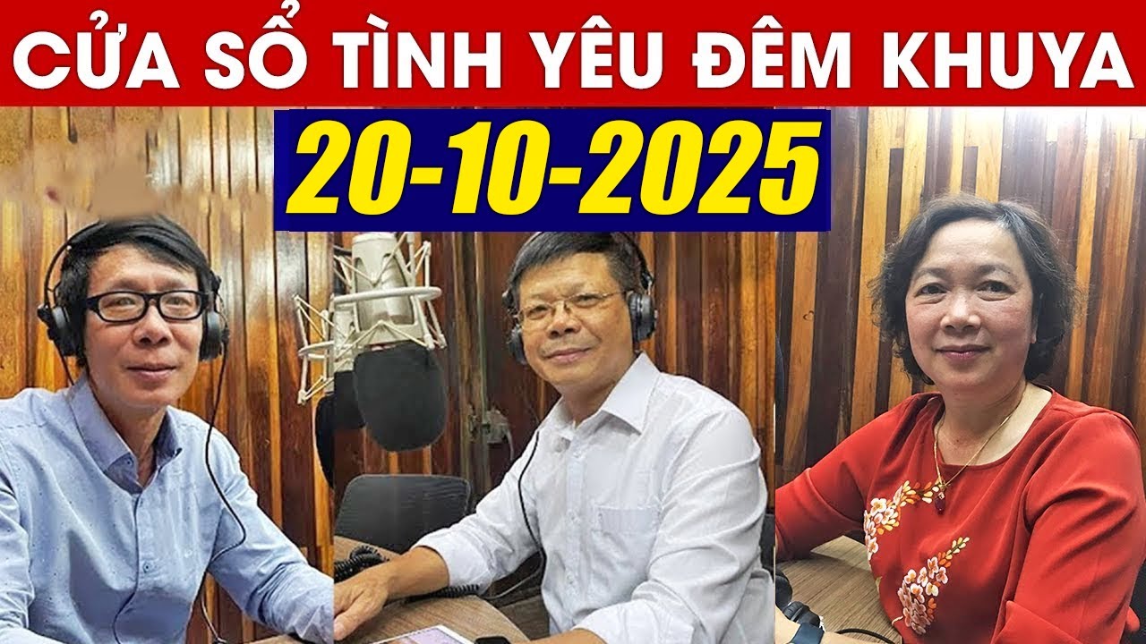 Nghe Cửa Sổ Tình Yêu VOV Đêm Khuya Ngày 20/10/2025 | Đinh Đoàn Giúp Bạn Hàn Gắn Tình Cảm