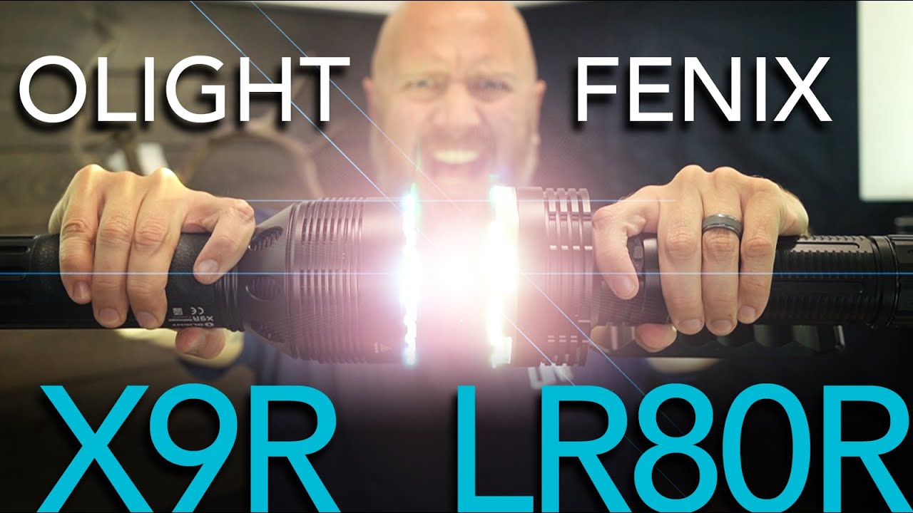 Olight X9R против Fenix ​​LR80R