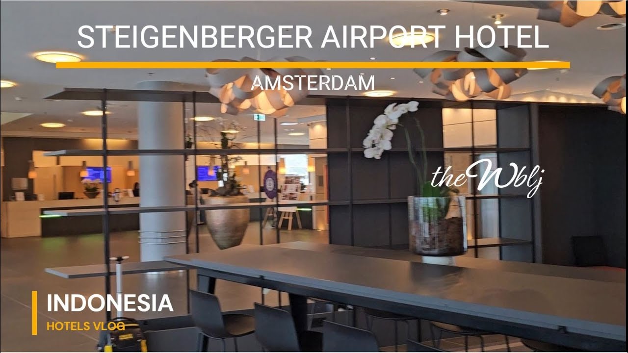 STEIGENBERGER AIRPORT HOTEL AMSTERDAM SO CLEAN AND COMFY