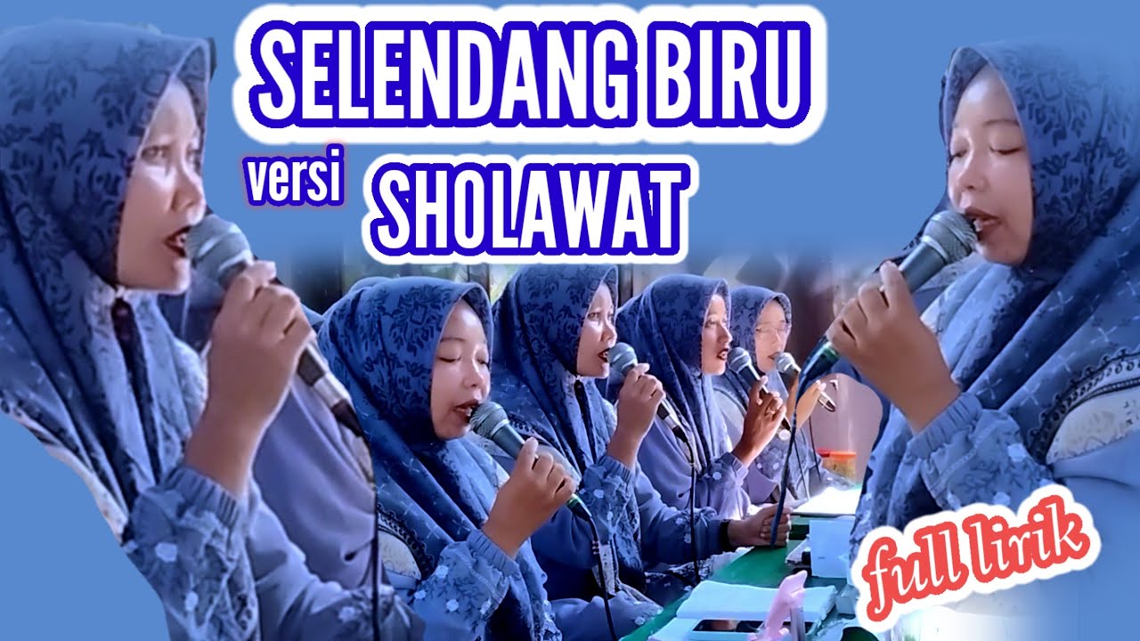 SELENDANG BIRU VERSI SHOLAWAT HADROH AS'SYIFA_FULL LIRIK_SHOLAWAT TERBARU 2024