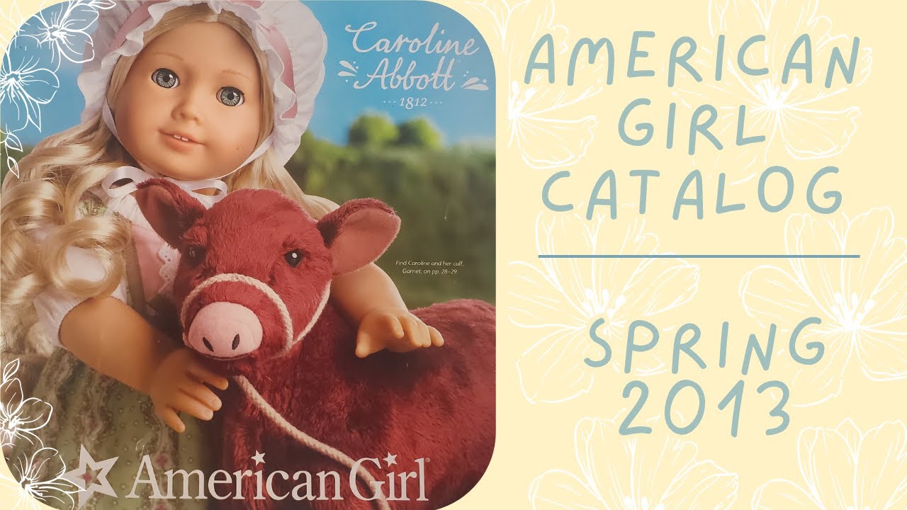 American Girl Spring 2013 Catalog Look Through