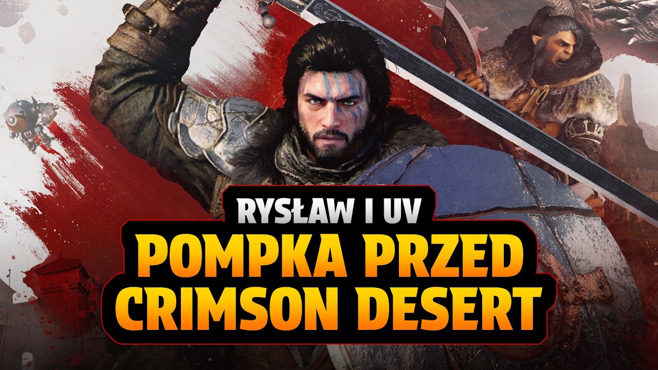 RYSŁAW I UV PRZED PREMIERĄ CRIMSON DESERT - GRUV 88