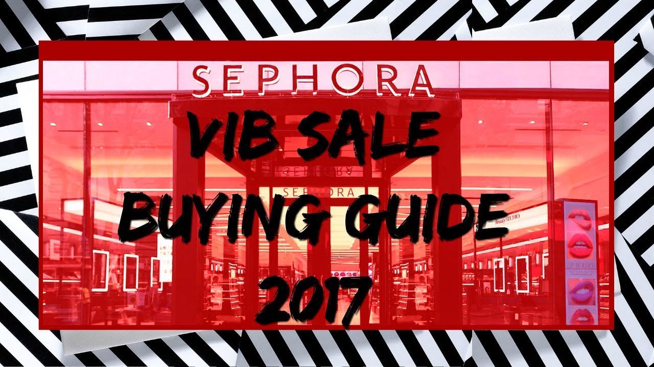 VIB Sale Buying Guide 2017
