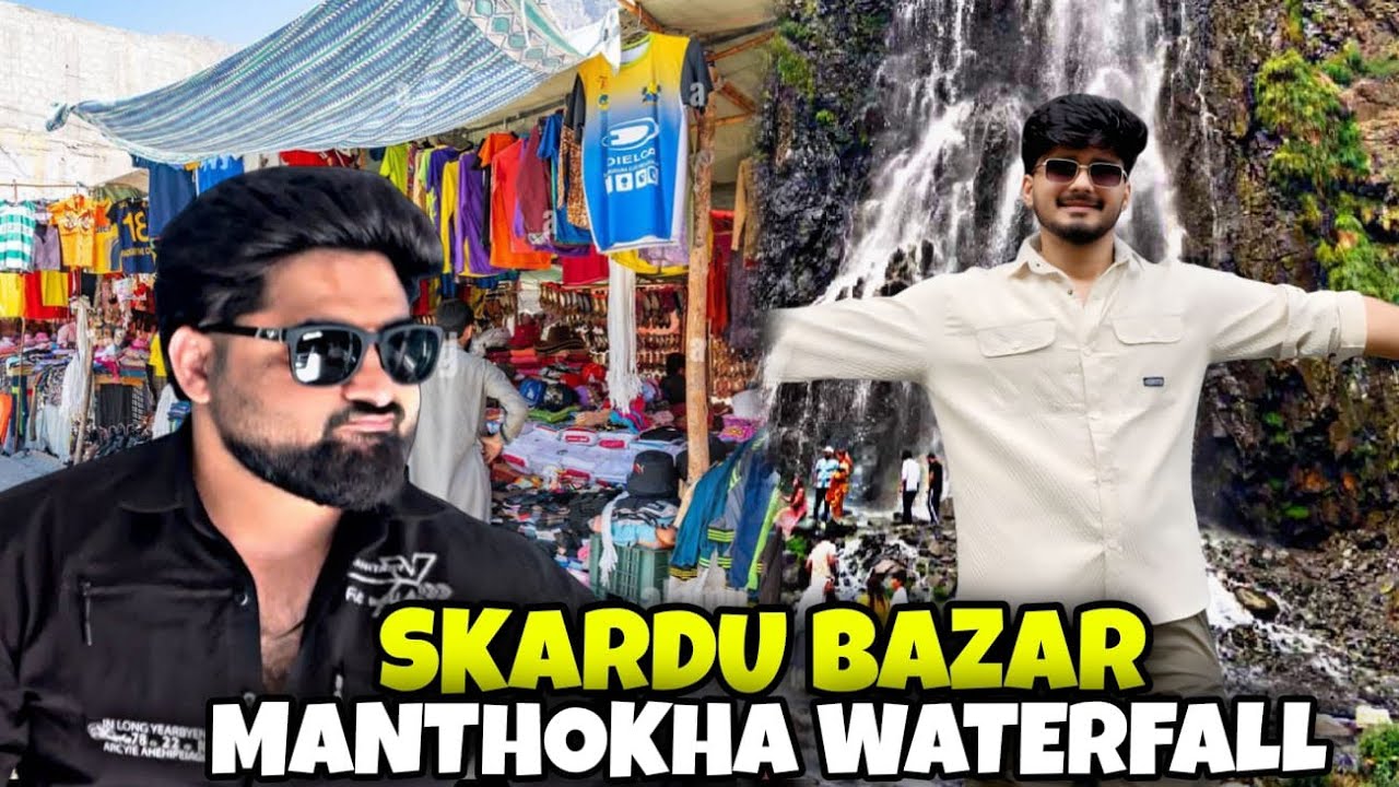 Pendu Dost Sath Luxury Room Tour 😂Manthokha Water Fall🙌🏻❤️|| Skardu Bazar    #rehanalii #pakistan