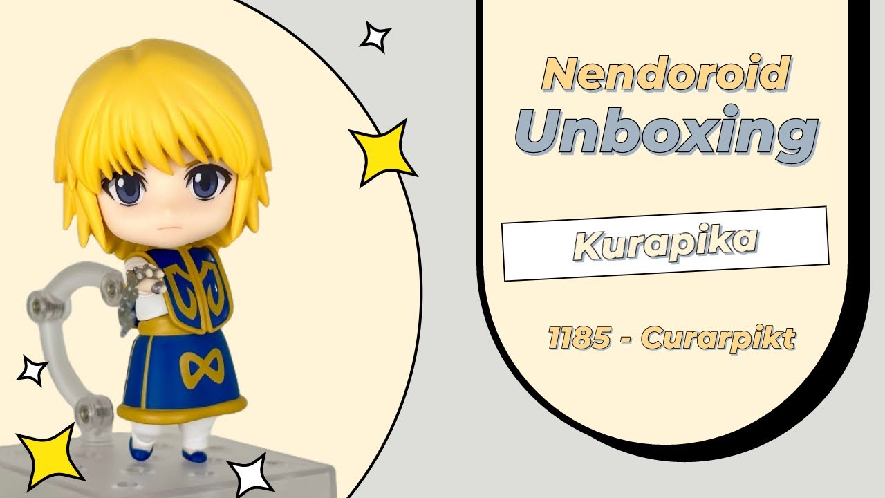 Unboxing Nendoroid 1185 Kurapika Hunter x Hunter