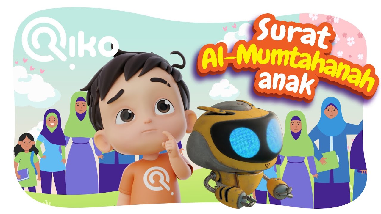 Murottal Anak Surat Al-Mumtahanah - Riko The Series (Qur'an Recitation for Kids)