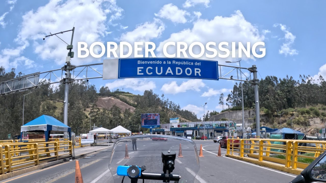 [S.2 Ep.9] Border crossing Colombia to Ecuador via Rumichaca International Bridge