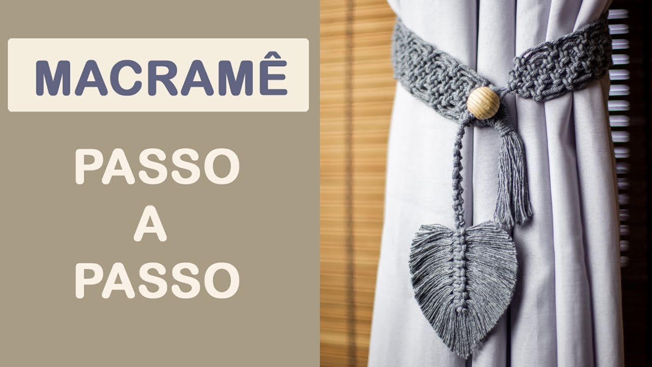 PRENDEDOR DE CORTINA EM MACRAMÊ PASSO A PASSO