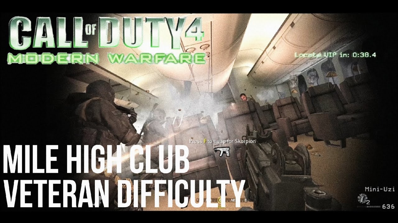 Mile High Club-Final Mission COD4 Modern Warfare||VETERAN DIFFICULTY||45 Sec|| 