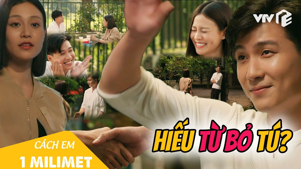 Hiếu từ bỏ CƯA CẨM Tú, khép lại hành trình tán tỉnh? | Cách Em 1 Milimet