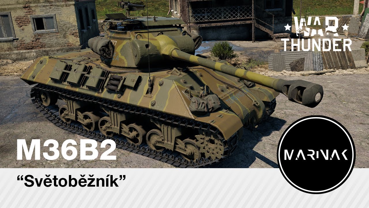War Thunder CZ #153 │ M36B2 │ Světoběžník