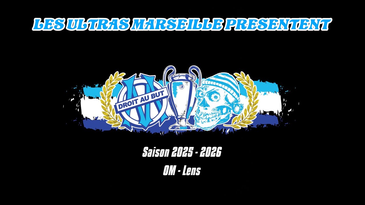 ULTRAS MARSEILLE SAISON 2025/2026-OM/LENS