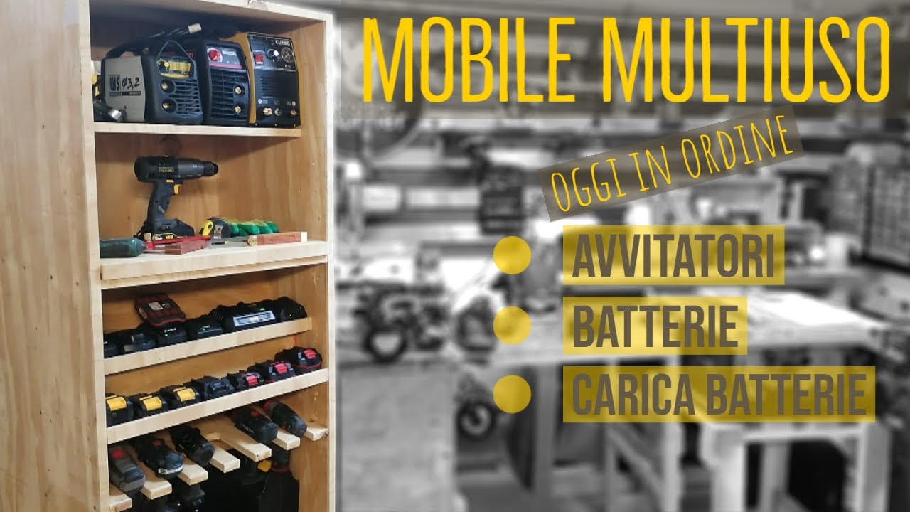 Mobile Multiuso - Oggi organizziamo - Avvitatori - Batterie - Caricabatteria.