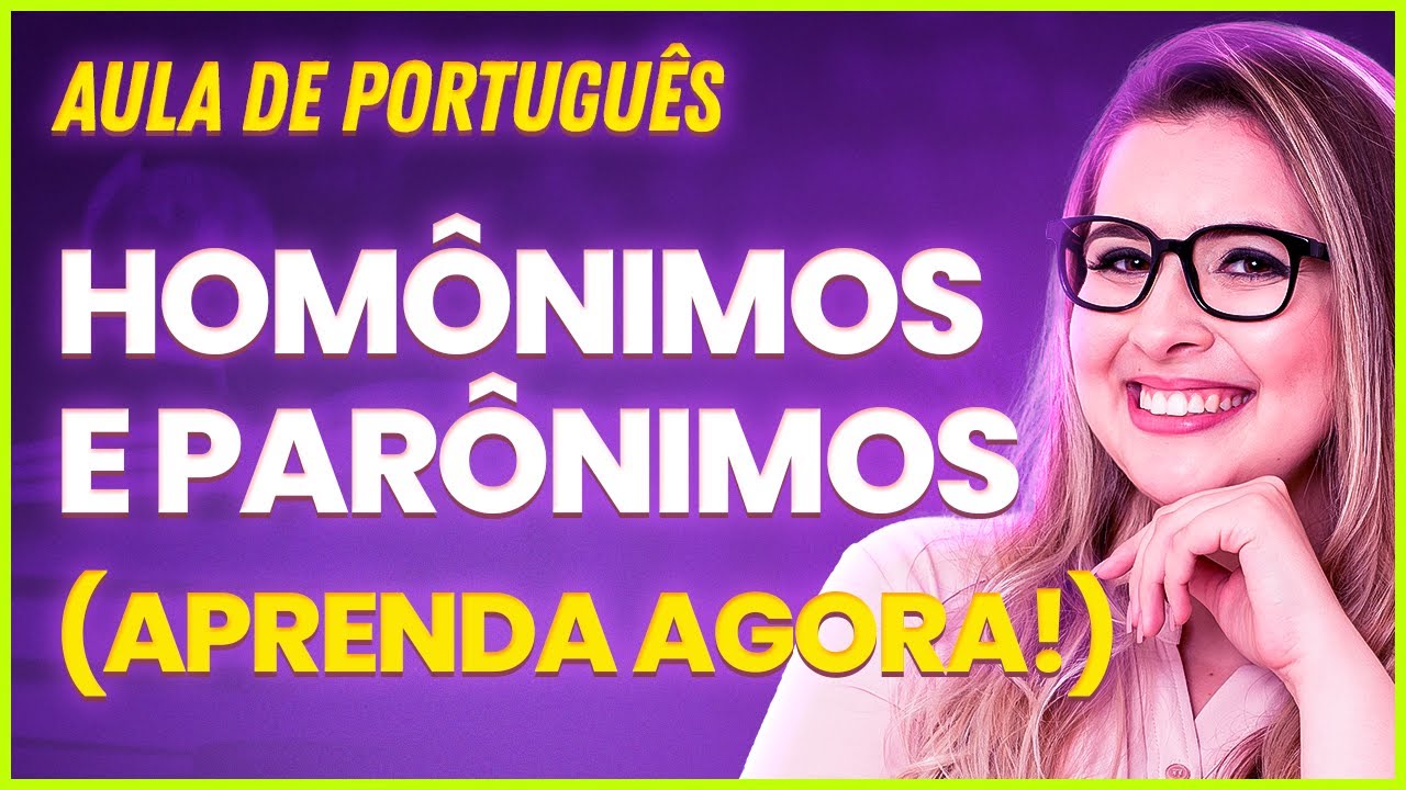 O QUE SÃO PARÔNIMOS E HOMÔNIMOS? (Gramática para Concursos) - Professora Pamba