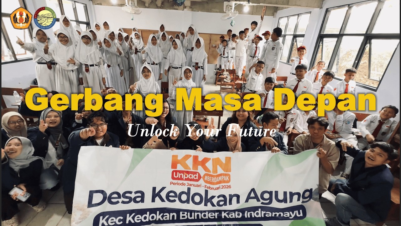 After Movie KKN 101 Unpad 2026 | Pengentasan Kemiskinan di Kedokan Agung