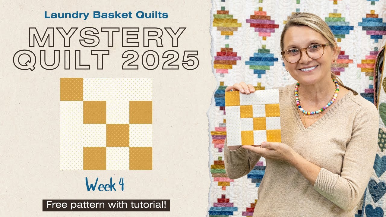 2025 Mystery Quilt - Week 4 - How to Make a Fun Nine Patch Block
