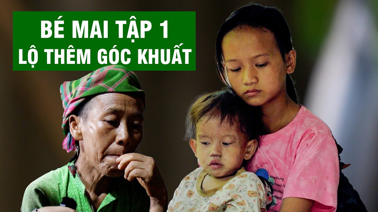 Bé Mai Tập 1 - Bà Nội Bé Mai Và Những Góc Khuất Tiếp Tục Được Hé Lộ | Người Đặc Biệt