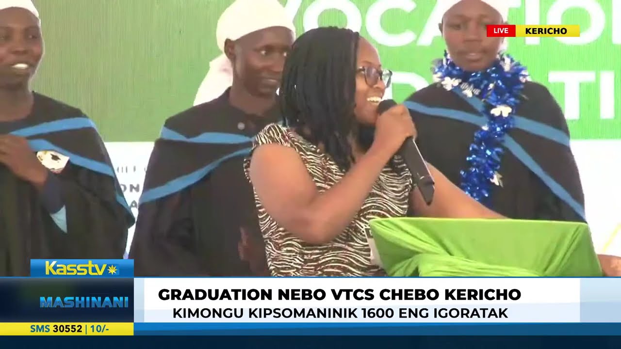 LIVE: Graduation of 18 Vocational Training Centers from Kericho