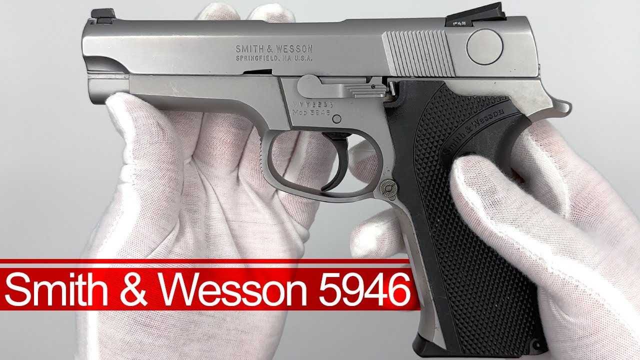 Smith & Wesson Model 5946