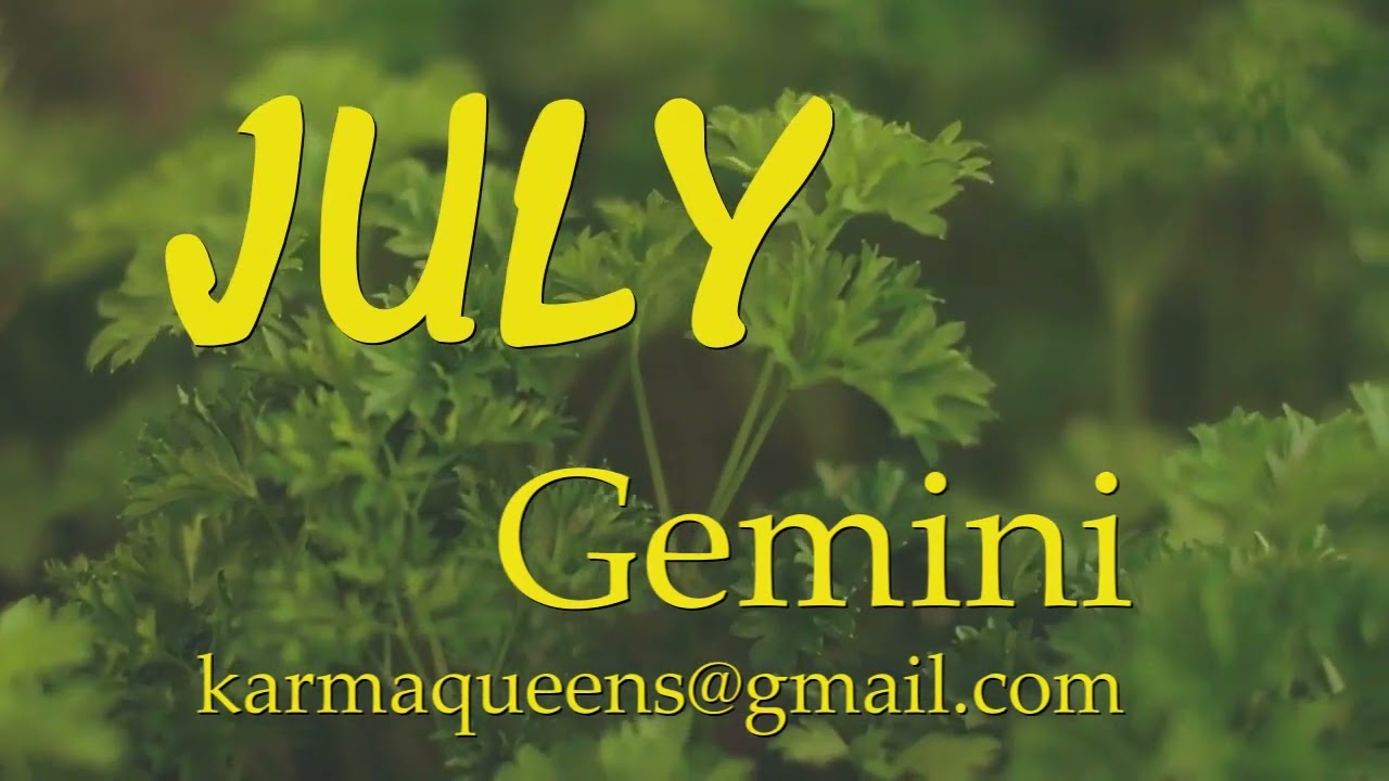 Gemini July 2022 Tarot Podcast compliments of Karmaqueens